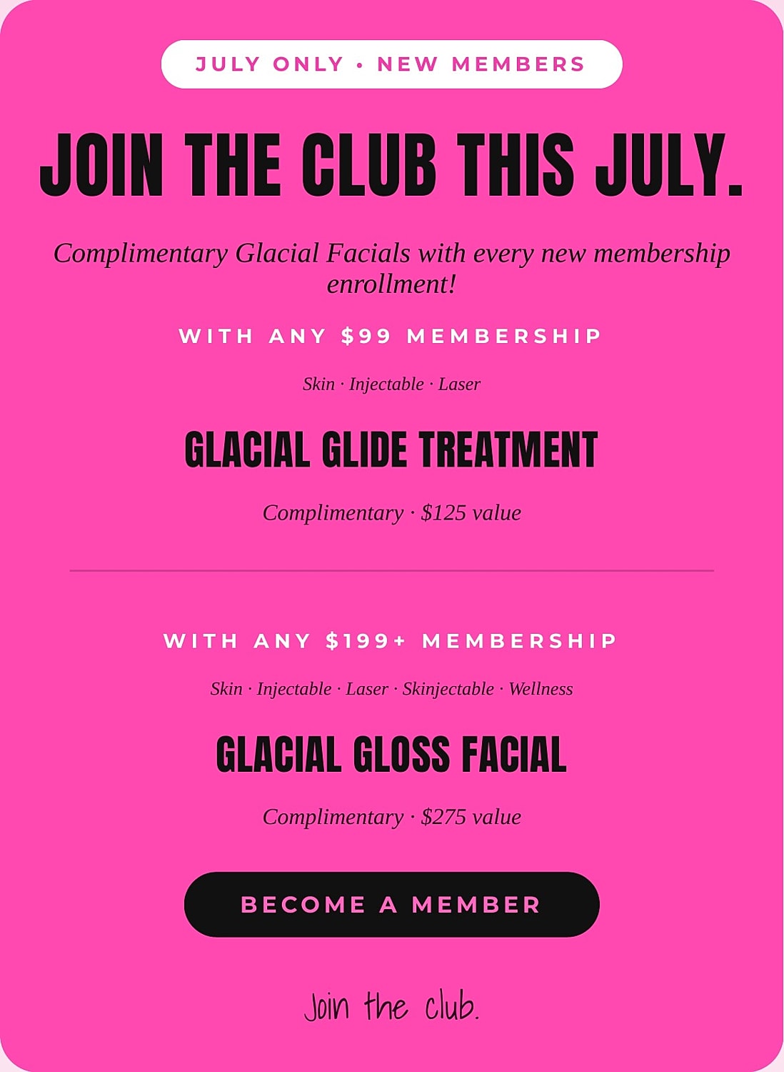 Promotional graphic for July facial membership offers.